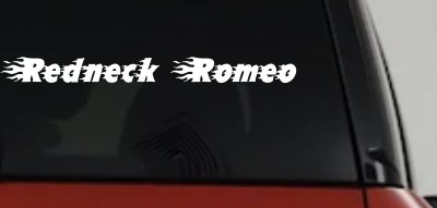 Redneck Romeo Country Car or Truck Window Vinyl Decal Sticker
