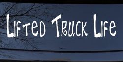 Lifted Truck Life Off Road Car or Truck Window Decal Sticker