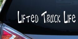 Lifted Truck Life Off Road Car or Truck Window Decal Sticker