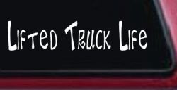 Lifted Truck Life Off Road Car or Truck Window Decal Sticker