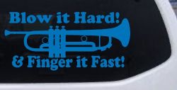 Blow Hard Finger Fast Funny Band Trumpet Music Car or Truck Window Decal Sticker (Sky Blue)