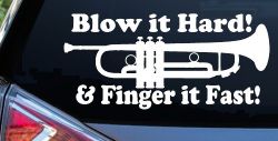 Blow Hard Finger Fast Funny Band Trumpet Music Car or Truck Window Decal Sticker