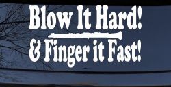 Blow Hard Finger Fast Funny Band Clarinet Music Car or Truck Window Decal Sticker