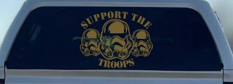 Support The Storm Troopers  Sci Fi Car or Truck Window Decal Sticker (Gold)