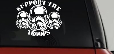 Support The Storm Troopers  Sci Fi Car or Truck Window Vinyl Decal Sticker