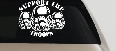 Support The Storm Troopers  Sci Fi Car or Truck Window Vinyl Decal Sticker