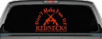 Funny Don't make fun Rednecks Zombies Country Car or Truck Window Decal Sticker (Orange Red)