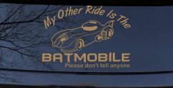 Funny My Other Ride is the Batmobile Sci Fi Car or Truck Window Decal Sticker (Light Brown)