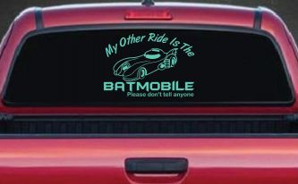 Funny My Other Ride is the Batmobile Sci Fi Car or Truck Window Vinyl Decal Sticker (Mint)
