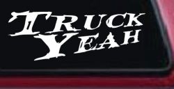 Truck Yeah Country Car or Truck Window Decal Sticker