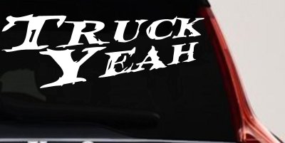 Truck Yeah Country Car or Truck Window Vinyl Decal Sticker
