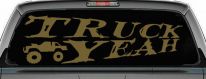 Truck Yeah With Truck Country Car or Truck Window Vinyl Decal Sticker (Gold)