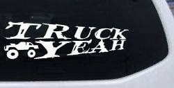 Truck Yeah With Truck Country Car or Truck Window Decal Sticker
