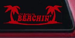 I'd Rather Be Beachin' Beach with Palm Trees Car or Truck Window Decal Sticker (Red)