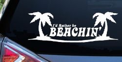I'd Rather Be Beachin' Beach with Palm Trees Car or Truck Window Decal Sticker