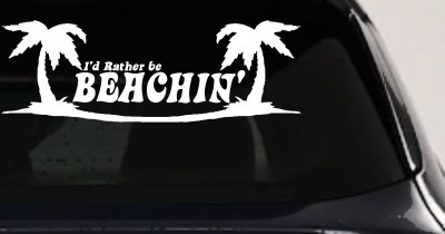 I'd Rather Be Beachin' Beach with Palm Trees Car or Truck Window Vinyl Decal Sticker