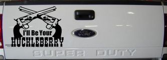 I'll Be Your Huckleberry Crossed Pistols Guns Car or Truck Window Decal Sticker (Black)