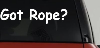 Got Rope Repelling Car or Truck Window Vinyl Decal Sticker