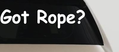 Got Rope Repelling Car or Truck Window Vinyl Decal Sticker