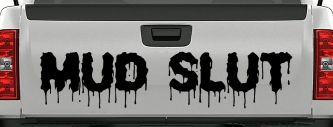 Mud Slut  Off Road Car or Truck Window Decal Sticker (Black)
