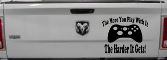 The More You Play With It XBox Video Games Funny Car or Truck Window Decal Sticker (Black)