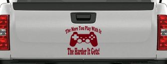 The More You Play With It Playstation Video Games Funny Car or Truck Window Vinyl Decal Sticker (Burgundy)