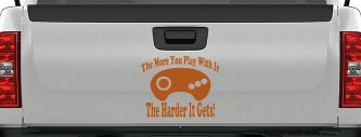 The More You Play With It Sega Video Games Funny Car or Truck Window Decal Sticker (Nut Brown)