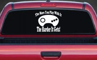 The More You Play With It Sega Video Games Funny Car or Truck Window Decal Sticker