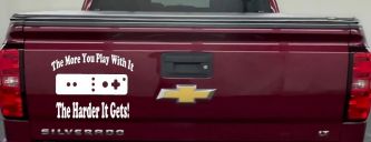 The More You Play With It Wii Video Games Funny Car or Truck Window Decal Sticker (White)