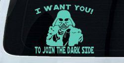 I Want You Join The Dark Side Star Wars Vader Sci Fi Car or Truck Window Vinyl Decal Sticker (Mint)