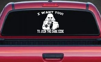 I Want You Join The Dark Side Star Wars Vader Sci Fi Car or Truck Window Decal Sticker