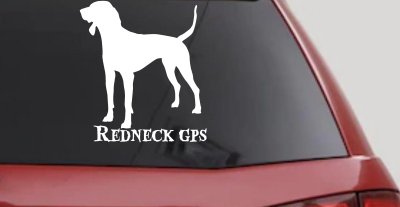 Redneck GPS Coon Dog Country Car or Truck Window Vinyl Decal Sticker