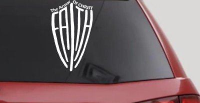 The Armor Of Christ Faith Shield Christian Car or Truck Window Vinyl Decal Sticker
