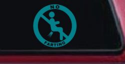 No Farting Pooting Passing Gas Funny Car or Truck Window Vinyl Decal Sticker (Turquoise Blue)