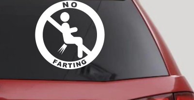 No Farting Pooting Passing Gas Funny Car or Truck Window Vinyl Decal Sticker