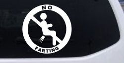 No Farting Pooting Passing Gas Funny Car or Truck Window Decal Sticker