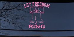 Liberty Bell Let Freedom Ring Car or Truck Window Decal Sticker (Pink)