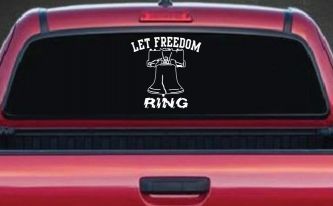 Liberty Bell Let Freedom Ring Car or Truck Window Decal Sticker