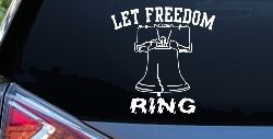 Liberty Bell Let Freedom Ring Car or Truck Window Decal Sticker