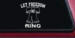 Liberty Bell Let Freedom Ring Car or Truck Window Decal Sticker