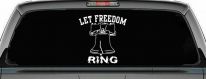 Liberty Bell Let Freedom Ring Car or Truck Window Decal Sticker
