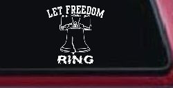 Liberty Bell Let Freedom Ring Car or Truck Window Decal Sticker