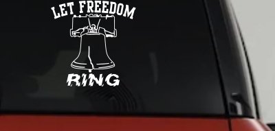 Liberty Bell Let Freedom Ring Car or Truck Window Vinyl Decal Sticker