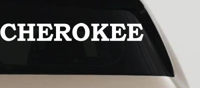 Cherokee native American Indian Car or Truck Window Vinyl Decal Sticker