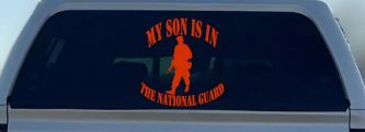 My Son Is In The National Guard Military Car or Truck Window Decal Sticker (Orange Red)
