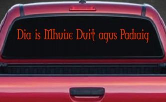 Dia Is Mhuire Duit Agus Padraig God Mary St Patrick With You Car or Truck Window Decal Sticker (Orange Red)