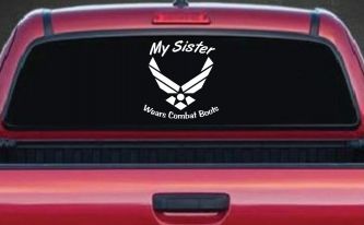 My Sister Wears Combat Boots Air Force Military Car or Truck Window Decal Sticker