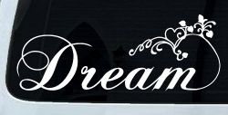 Dream with Swirls and Hearts Girlie Car or Truck Window Decal Sticker