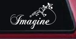 Imagine Car or Truck Window Decal Sticker