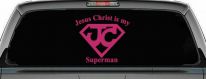JC Jesus Christ Is My Superman Christian Car or Truck Window Decal Sticker (Hot Pink)